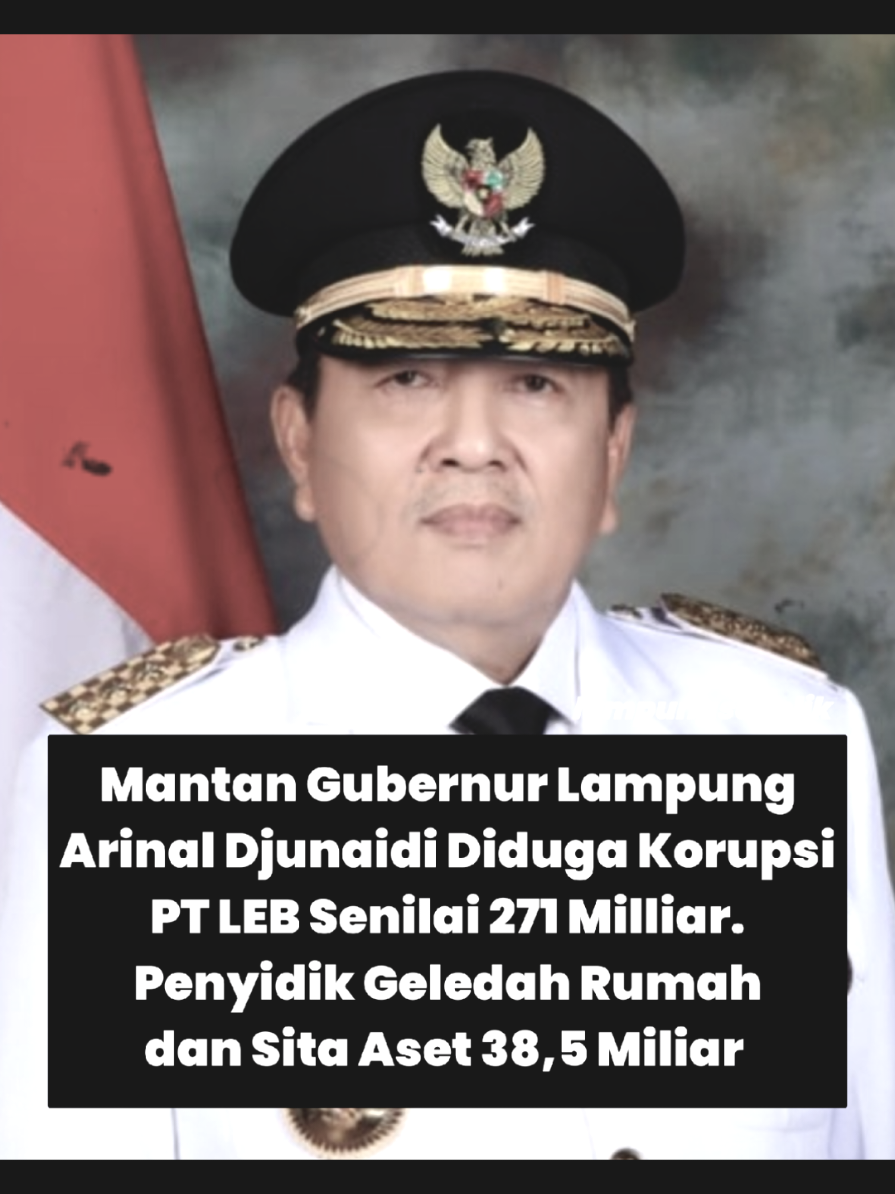 Breaking News! Kejaksaan Tinggi (Kejati) Lampung memeriksa mantan Gubernur Lampung periode 2019-2024 Arinal Djunaidi terkait korupsi PT Lampung Energi Berjaya (LEB). Arinal diperiksa terkait dugaan korupsi pengelolaan dana participating interest (PI) 10 persen pada wilayah kerja Offshore South East Sumatera (WK OSES) senilai 17.286.000 dollar Amerika atau setara Rp271 miliar. Penyidik menggeledah rumah mantan gubernur lampung tersebut di jalan Sultan Agung, Sepang Jaya, Kedaton, Bandar Bandarlampung dan menyita aset senilai Rp. 38,5 miliar #arinal_djunaidi #Lampung