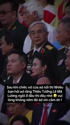 Sau khi chiếc vd của ad nổi thì Nhiều bạn hỏi ad rằng Thiếu Tướng Lê Mã Lương ngồi ở đâu thì đây nhé 🤣 vui lòng không ném đá ad xin cảm ơn!#xuhuong #xuhuong #fyp #nguoicongsan 