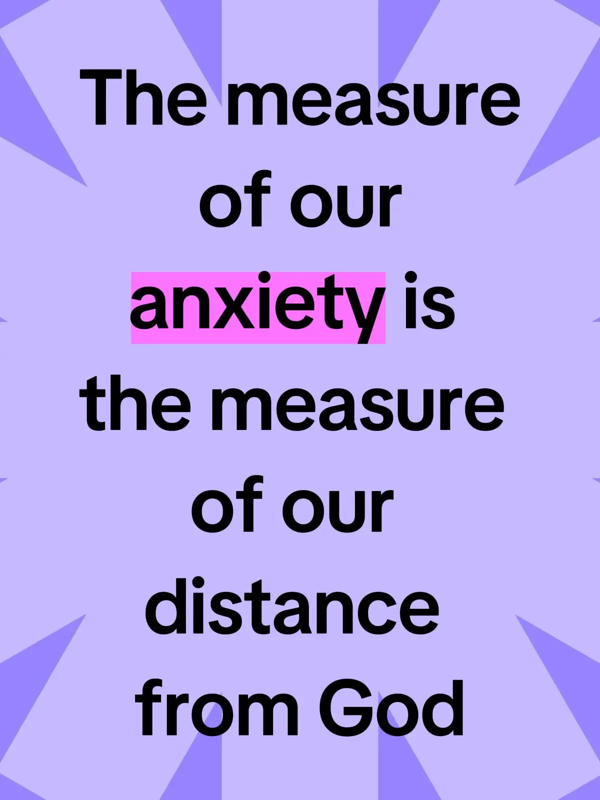 Stay out of your head, go into your heart. It’s a short distance from there that is where God resides.