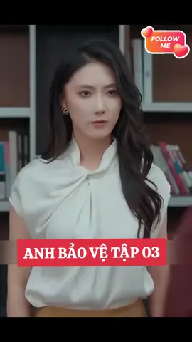 ANH BẢO VỆ TẬP 03