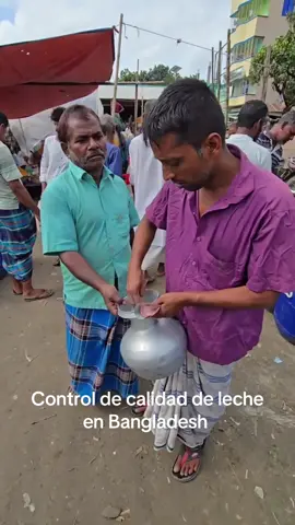 Control de calidad de leche en Bangladesh #qualitycontrol #controldecalidad #leche #comidacallejera #bangladesh 