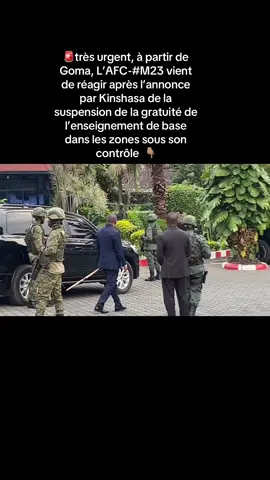 🚨très urgent, à partir de Goma, L’AFC-#M23 vient de réagir après l’annonce par Kinshasa de la suspension de la gratuité de l’enseignement de base dans les zones sous son contrôle  👇🏽