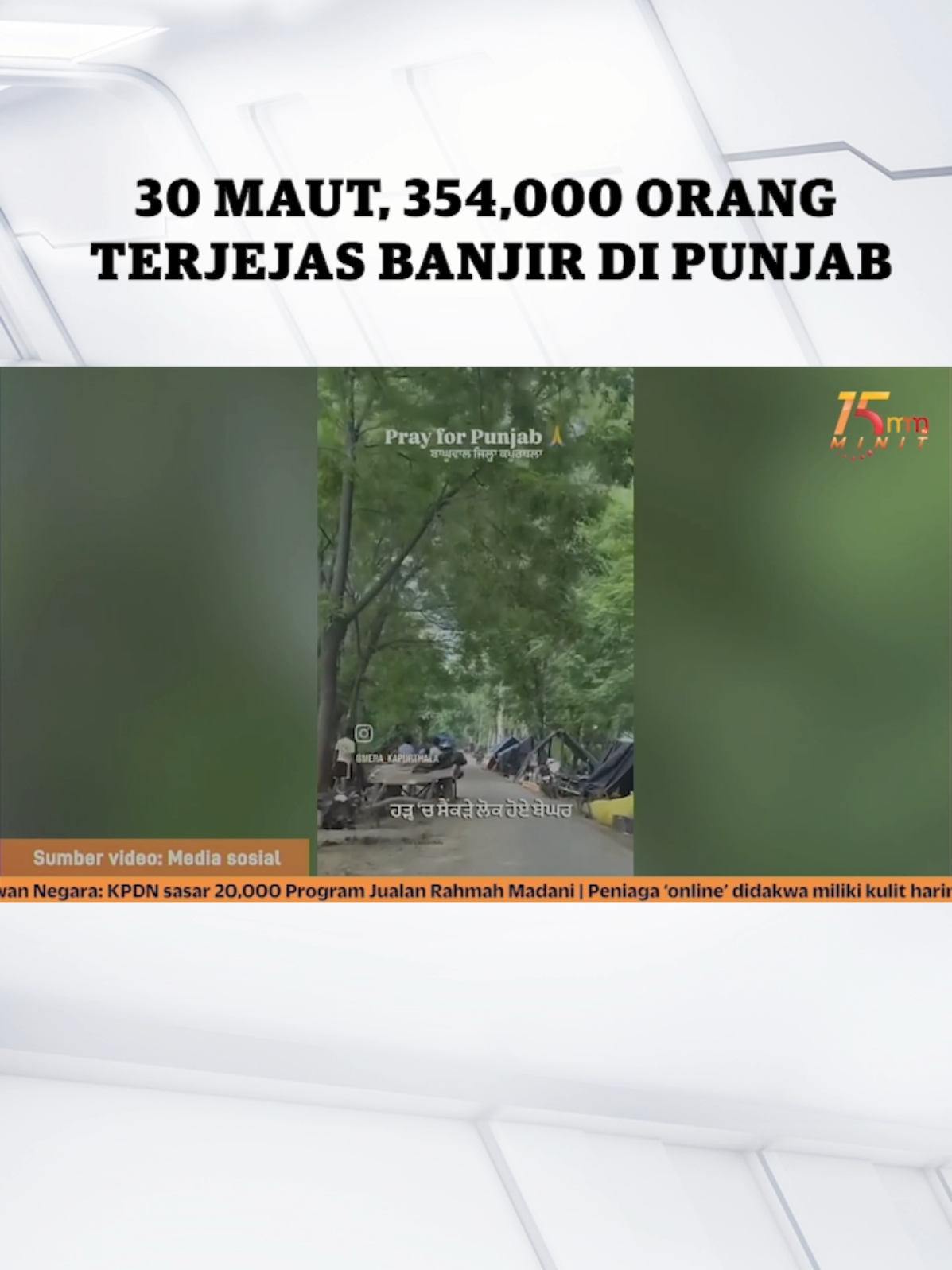 30 MAUT, 354,000 ORANG TERJEJAS BANJIR DI PUNJAB | 15 MINIT MMTV 04 September 2025       #15minitmmtv #utusanonline #kosmoonline #mmtv #berita 