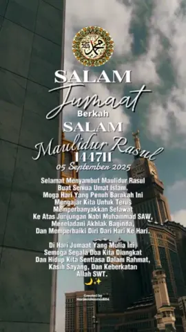 #CapCut Salam Jumaat Salam Maulidur Rasul 1447H/2025M🌙✨🌹#maulidnabimuhamammadsaw #tamplatehaniemhasmadi84 #kedahmai💚💛 #creatorcapcutmalaysia🇲🇾 