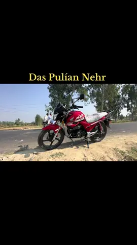 #Daspulian #nehraprjehlum🤍 #Cb150f6065 #mojapunjabpk🇵🇰 #drsanach4696🇪🇦 