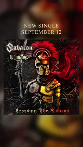 We've been holding this one in for a minute 👀 our new song with Sabaton “Crossing The Rubicon” comes out September 12th. Pre-save it @ the link in our bio 