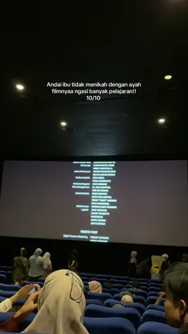 apa yg didapat after nonton ini guys? #andaiibutidakmenikahdenganayah #cinema #fyp #life 