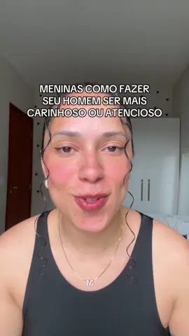 Como fazer seu namorado marido ser mais carinhoso ou atencioso.