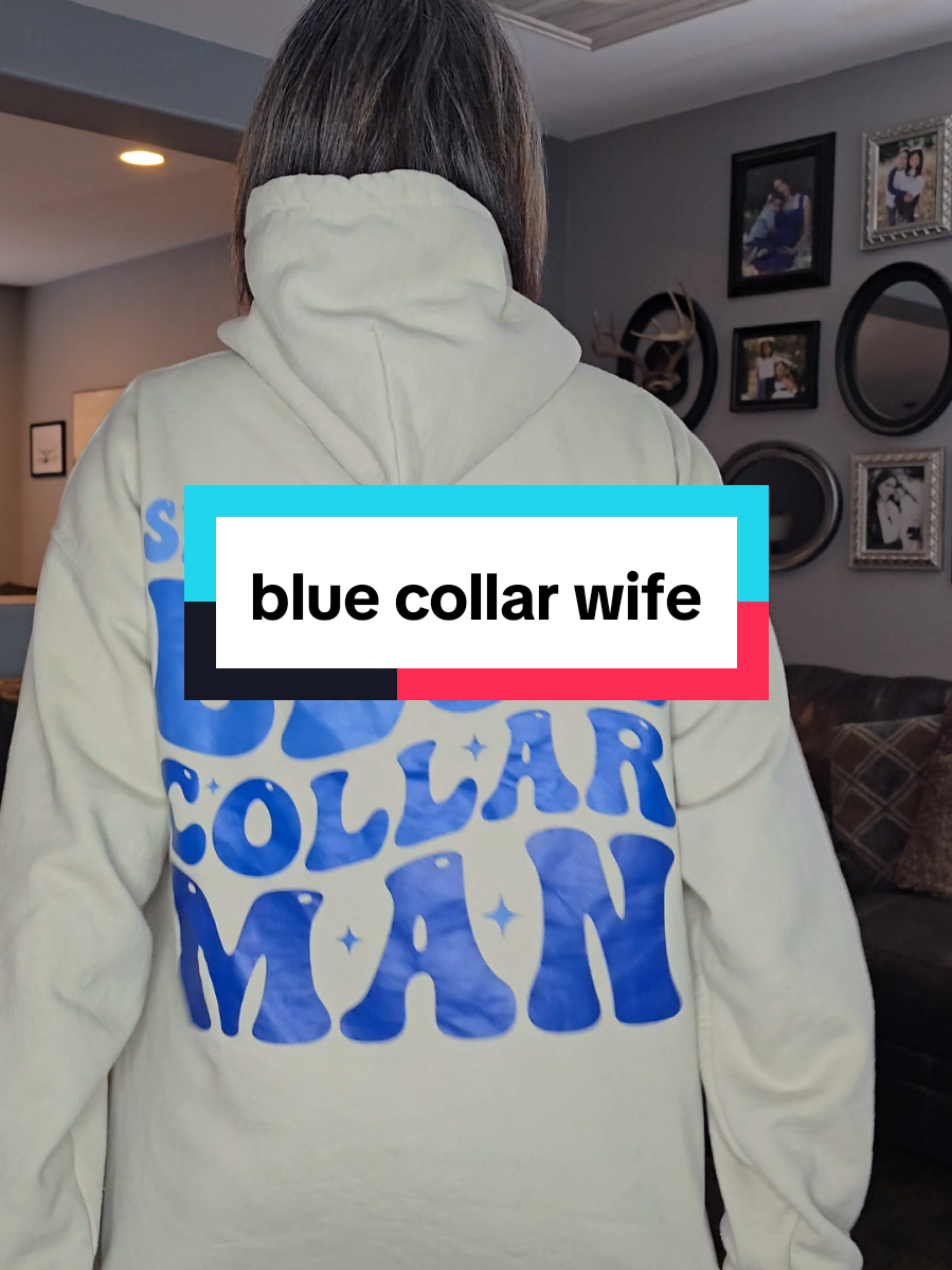 Obsessed with this sweatshirt! #bluecollarlife #bluecollarwife #hoddies #bluecollarbabe #bluecollarhusband 