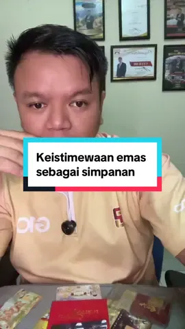 Keistimewaan Emas sebagai Simpanan. 1. Nilai jangka panjang terjamin. 2. Senang ditukar kepada Tunai 3. Aset fizikal mampu milik. 4. Kekayaan ditangan sendiri. 5. Aset fizikal mudah alih. 6. Tiada siapa yang tahu. Penerangan keistimewaan emas ini ada di dalam Buku 