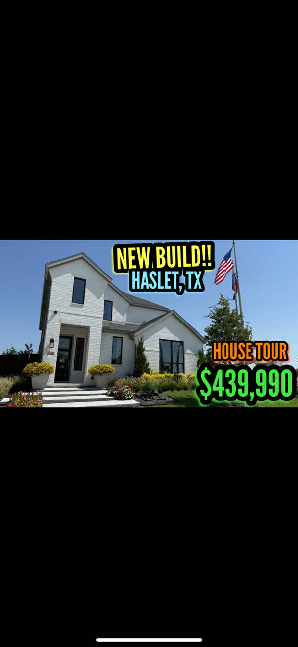 NEW BUILD IN HASLET, TX GOING FOR $439,990!! 🔥🔥🔥🔥