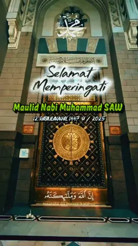 Maulid Nabi Muhammad SAW 2025 #maulidnabi #nabimuhammad #bismillahfyp #indonesia🇮🇩 #videoviral 