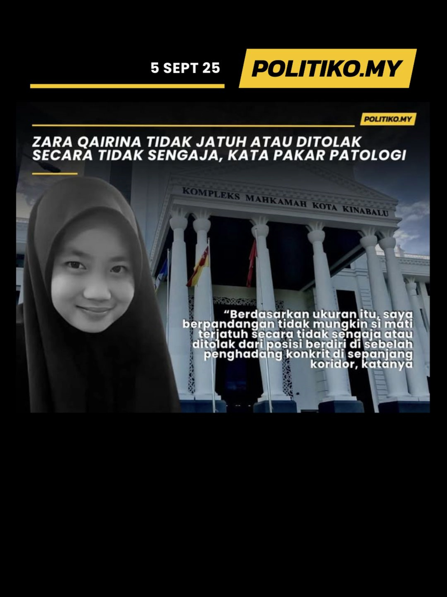 Zara Qairina Tidak Jatuh atau Ditolak Secara Tidak Sengaja, Kata Pakar Patologi Dr Jessie Hiu, pakar patologi forensik dari Hospital Queen Elizabeth, menyampaikan fakta itu di Mahkamah Koroner Kota Kinabalu. Dr Hiu menjelaskan bahawa palang logam mendatar pada penghadang konkrit di tingkat tiga berukuran 118 cm, manakala ketinggian antemortem Zara adalah 154 cm — perbezaan 36 cm, jauh melebihi tiga perempat ketinggian badan remaja tersebut dan kemungkinan melebihi pusat gravitinya. “Perbezaan antara ketinggian si mati dan bahagian paling atas palang logam mendatar itu ialah 36 cm. Ketinggian palang logam terbabit melebihi tiga perempat daripada ketinggian remaja itu dan mungkin melebihi pusat graviti badannya. (Bagi wanita, pusat graviti biasanya terletak di kawasan pelvis, selalunya sedikit di bawah pusat badan ketika dalam posisi berdiri). “Berdasarkan ukuran itu, saya berpandangan tidak mungkin si mati terjatuh secara tidak sengaja atau ditolak dari posisi berdiri di sebelah penghadang konkrit di sepanjang koridor, katanya #zaraqairina #justiceforzara #inkueszara #pakarpatologi