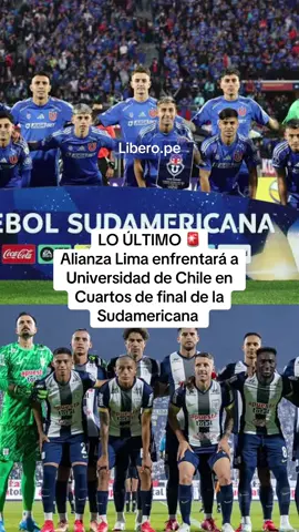 ALIANZA LIMA ENFRENTARÁ A UNIVERSIDAD DE CHILE EN CUARTOS DE FINAL DE LA SUDAMERICANA #futbolperuano #futbol #alianza #alianzalima #sudamericana 