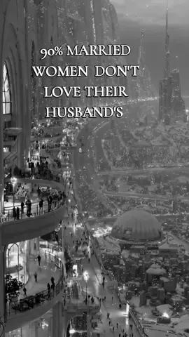 90% MARRIED WOMEN  DON'T LOVE THEIR HUSBAND'S 