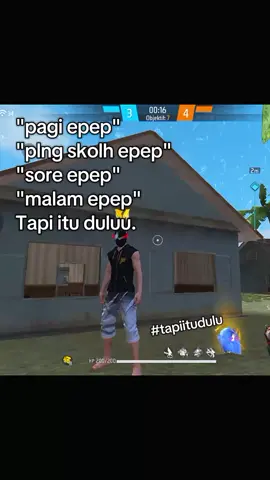 tapi itu dulu #epep #tapiitudulu #fyp #fypage #katakata 
