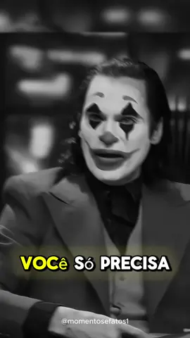Apenas duas coisas para ser feliz!! #coringa #reflexão #motivacao #mensagem #mindset 