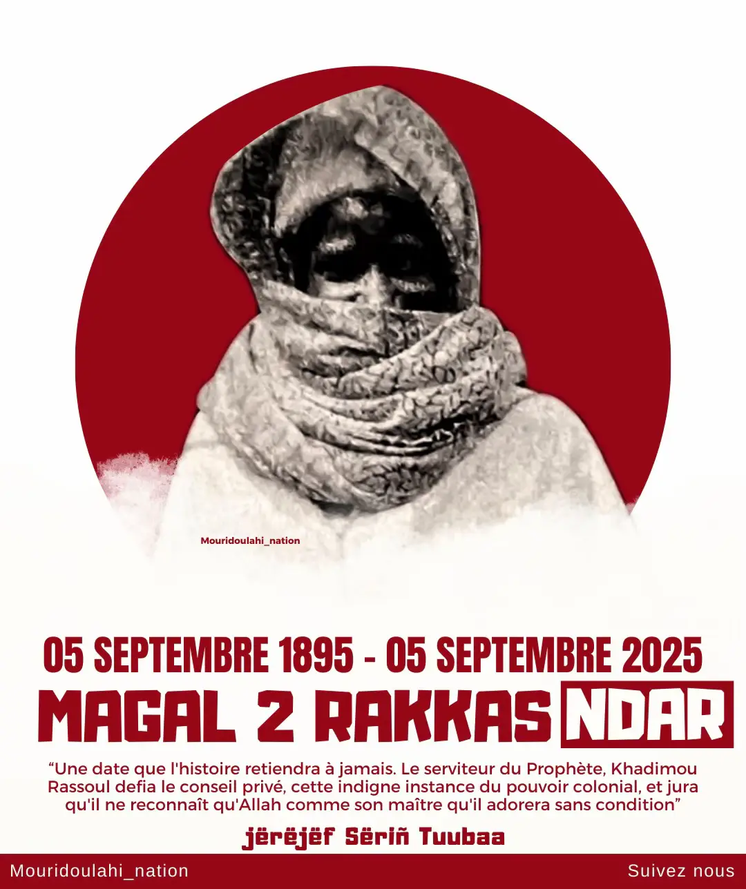 🚨05 septembre 1895 - 05 septembre 2025 Le conseil privé du 5 SEPTEMBRE 1895 fût dirigé par Louis Mouttet gouverneur général par intérim. Serigne Touba fit face seul avec le conseil. Ceux, qui parlent de 84 MARABOUTS présents et du NUMÉRO 4, racontent des histoires.  Serigne Touba et Doudou Seck l'interprète, étaient les seules personnes de teint noir présents dans l'audience qui a duré deux heures et demie. Il est arrivé dans la salle à 09 heures du matin. Mouttet, président du conseil, chargea le directeur des affaires politiques Merlin de proclamer le procès-verbal rédigé une semaine avant le jour-j. Il est dit, je cite: “il est de toute nécessité d'enlever Ahmadou Bamba, le faire immédiatement sortir du Sénégal et de l'interner, au moins pour quelques années, dans un pays très éloigné tel que Gabon où ses prédications fanatiques n'auront aucun effet.” Maurice Superville, le secrétaire archiviste, a déclaré qu'après le réquisitoire du conseil, Cheikh Ahmadou Bamba a répondu. Mais expressément, ils n'ont pas mis sa réponse dans le procès-verbal. C'est ainsi qu'ils ont décidé de l'exiler au Gabon. J'ai subi dans cette île (Saint Louis), au cours de cette période des épreuves que je n'évoquerai jamais par courtoisie à l'endroit du plus DIGNE DE RECONNAISSANCE Qui est adoré par amour pour sa face. Celles-ci (les épreuves) étaient une éducation spirituelle de la part du VIVANT (DIEU) Qui ne meurt pas. Lui qui m'a dispensé de recourir aux armes contre l'assassin.(Cheikh Ahmadou Bamba (JAZA'U SHAKUR))