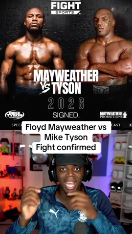 Floyd Mayweather & Mike Tyson is confirmed for 2026 