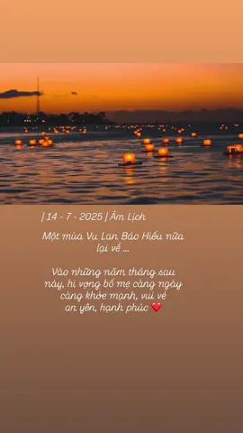 Một mùa Vu Lan Báo Hiếu nữa lại về Vào những năm tháng sau này, hi vọng bố mẹ càng ngày càng khỏe mạnh, an yên, hạnh phúc ❤️