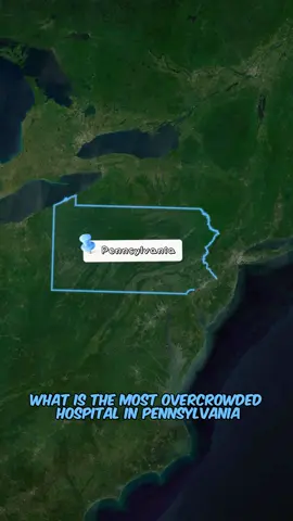 Most Overcrowded Hospitals In Pennsylvania #us #fyp #hospitals #overcrowded #pennsylvania 