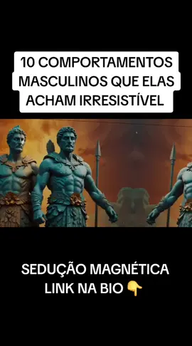 10 COMPORTAMENTOS MASCULINOS QUE ELAS ACHAM IRRESISTÍVEL  #desenvolvimentopessoal  #psicologia  #estoicismo  #estoico 