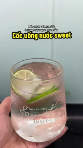 ☘️ Cốc sweet Đẹp lại xịn . Uống nước cũng thấy ngon hẳn #viral #cocuongnuoc #lyuongnuoc #cocthuytinh #lythuytinh 