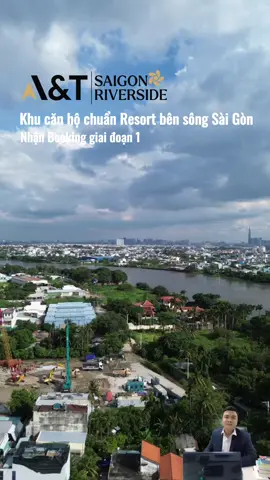 🏗️ A&T Sài Gòn Riverside - Khu căn hộ chuẩn Resort bên sông Sài Gòn. View sông vĩnh viễn, có làm Anh/chị say đắm không ạ #atsaigonriverside #atgroup #duanatsaigonriverside #atsaigonriversidethuanan #anlamretreatssaigonriver 
