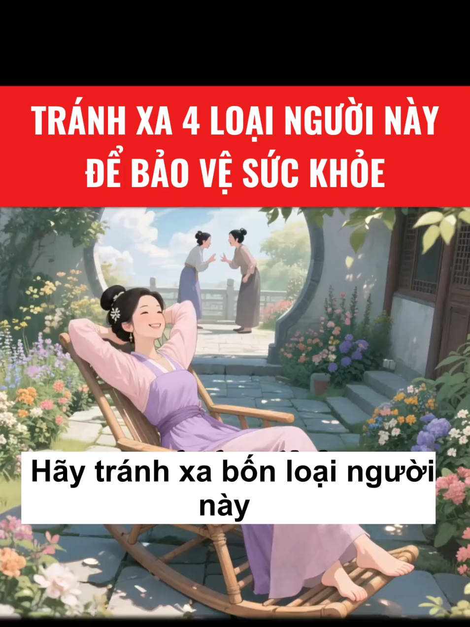 Tránh xa 4 loại người này giúp bạn luôn khỏe mạnh! #loisonglanhmanh 