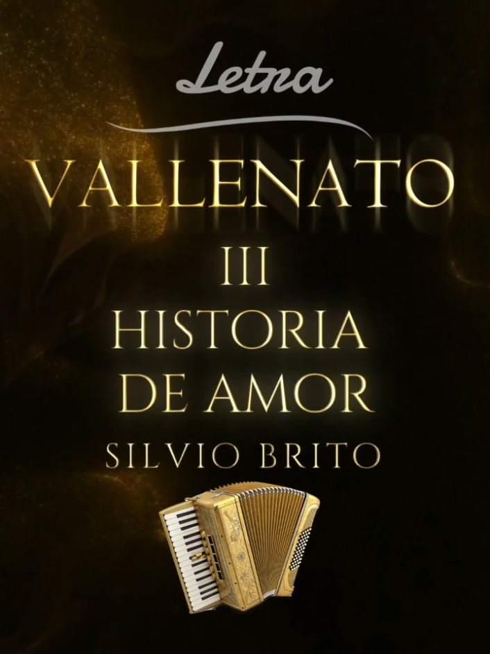 HISTORIA DE AMOR. Silvio Brito #vallenato #historiadeamor #silviobrito #letras #parati