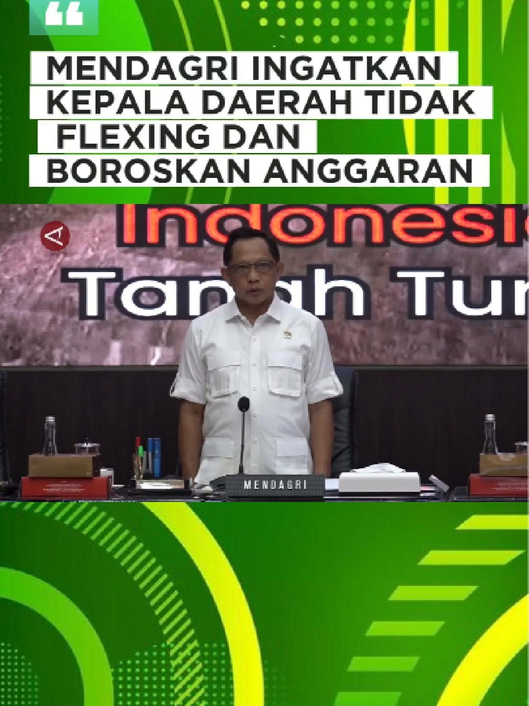 MENDAGRI INGATKAN KEPALA DAERAH TIDAK FLEXING #menyapanusantara