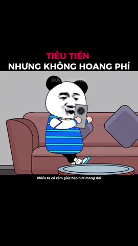 Tiêu tiền nhưng không hoang phí #cuocsong #tamtrang #haumeme 