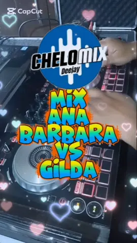 mix ana barbara VS Gilda by @djchelomixbolivia2 