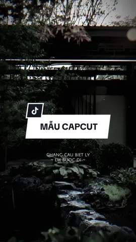 #CapCut Chẳng câu biệt ly em bước đi theo người ta em không suy nghĩ #capcutmaster #xuhuong #nhachaymoingay 