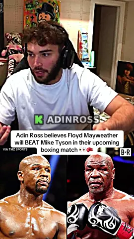 Adin Ross believes Floyd Mayweather will BEAT Mike Tyson in their upcoming boxing match 👀🥊 #adinross #fyp 