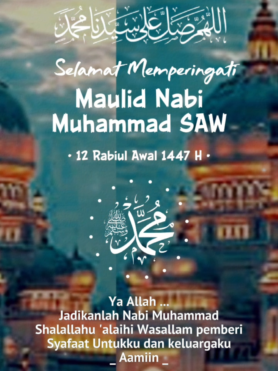 Selamat Memperingati Maulid Nabi Muhammad SAW.  Semoga membawa keberkahan bagi kita semua...Aamiiin. #fyppppppppppppppppppppppp #maulidurrasul #sholawat 