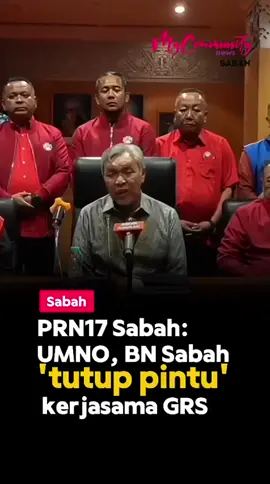 Barisan Nasional (BN) Sabah memutuskan untuk menutup pintu kerjasama dengan Gabungan Rakyat Sabah (GRS), namun kekal bersama Pakatan Harapan (PH) dalam Pilihan Raya Negeri ke-17 (PRN17). #PRN17 #Mcnsabah #communitynews #sabah