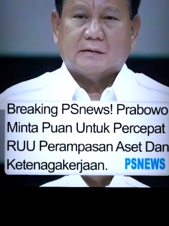 Breaking news! Prabowo minta.puan Maharani untuk mempercepat RUU perampasan aset dan ketenagakerjaan #korupsi #mentri #indonesia🇮🇩 #dpr #fyp🥀 