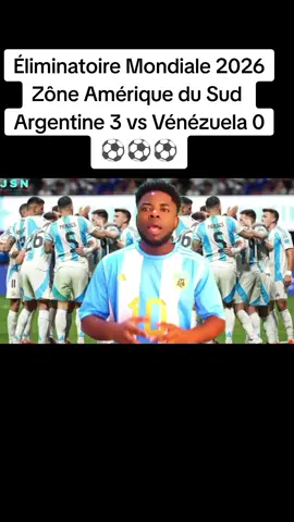 #creatorsearchinsights Argentine vs Vénézuela :3-0 ⚽⚽⚽ #haitiantiktok🇭🇹 #viraltiktokvideo #fypシ゚ #creatorsearchinsights 