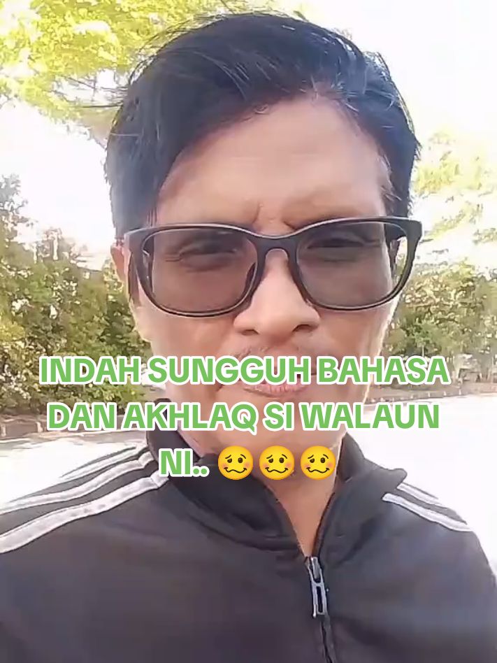 Indah sungguh akhlak, budi bicara si walaun ni. Nikmat apa lagi yang nak didustakan😓