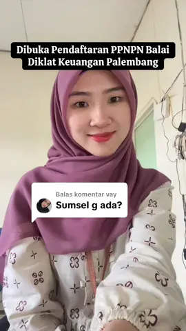 Membalas @vay yang disumsel boleh ni coba daftar rekrutmen PPNPN Balai Diklat Keuangan Palembang #lowongankerja #loker #lokerterbaru #fyp 