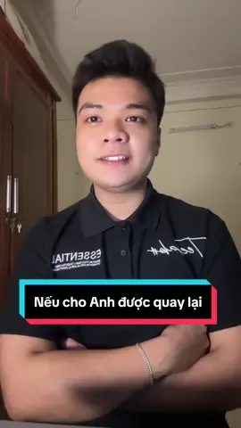 Lời Tâm Sự Thứ N | Nếu số phận cho Anh được quay lại , Anh sẽ không yêu em nữa mà sẽ 