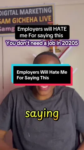 Employers will hate me . You don’t need a job in 2025  With internet connection and working for 2hrs a day you can start a simple and powerful digital marketing business . To get started go to www.skool.com/samgicheha