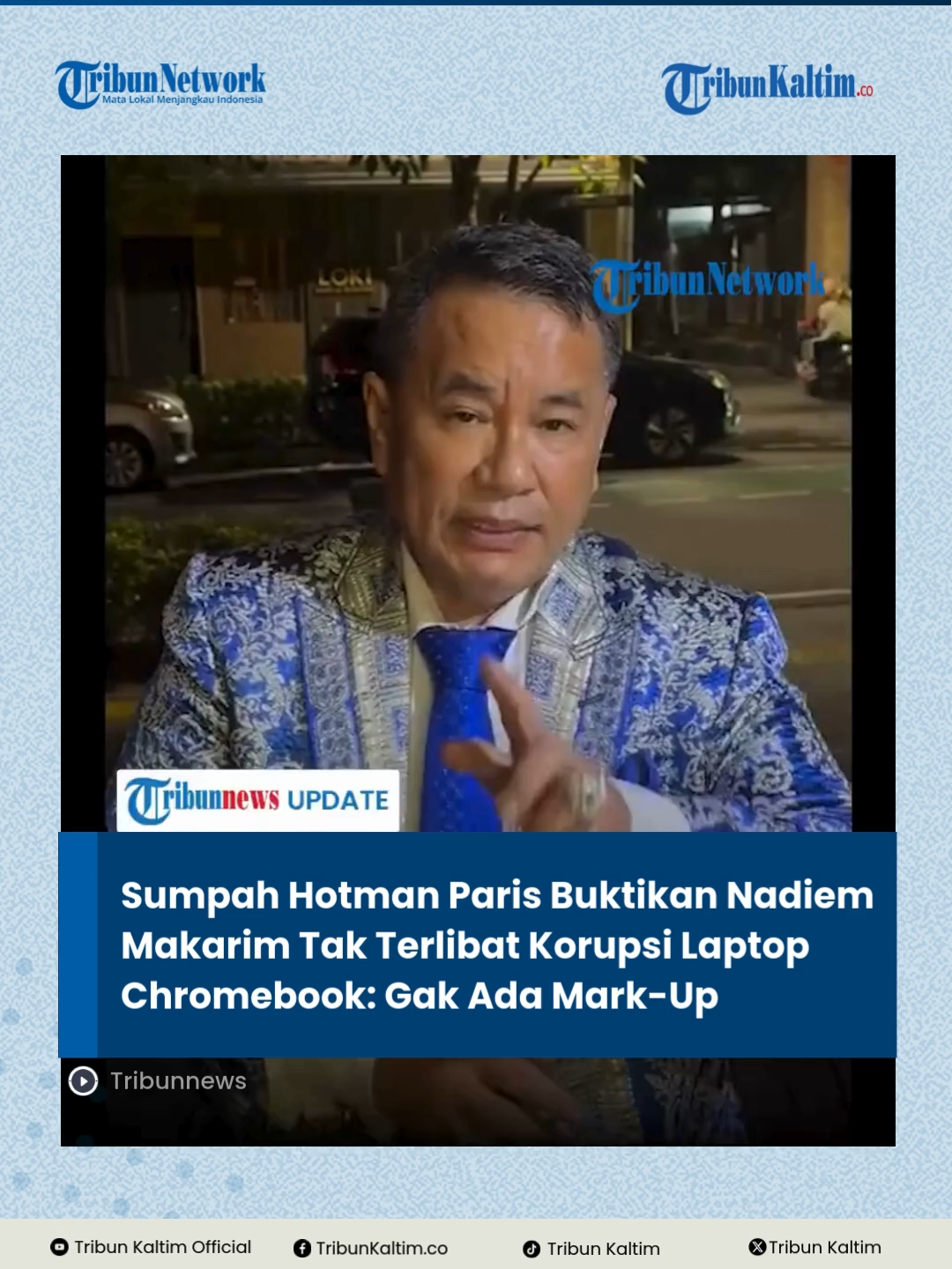 Pengacara kondang Hotman Paris sebut ada kejanggalan dalam penetapan Nadiem Makarim sebagai tersangka korupsi Chromebook. Menurutnya, Nadiem tidak terbukti menerima uang maupun melakukan mark-up harga. Hotman berjanji akan membela mantan Mendikbudristek itu di pengadilan #HotmanParis #NadiemMakarim #Kejagung #Korupsi #TribunKaltim