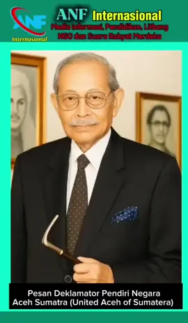 Pesan Deklamator Pendiri Negara Aceh Sumatera, Dr. T. Muhammad Hasan di Tiro