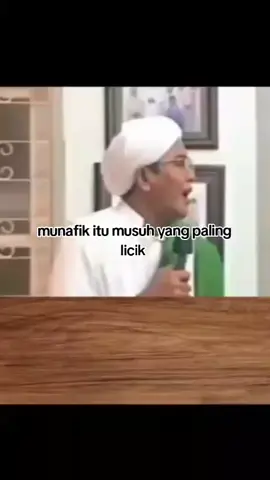 munafik itu musuh yang paling licik  