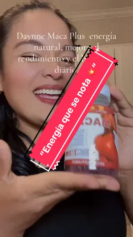 Daynne Maca Plus  energía natural, mejora el rendimiento y el bienestar diario. #MacaPlus #EnergíaNatural #Bienestar #Rendimiento #VidaSaludable 