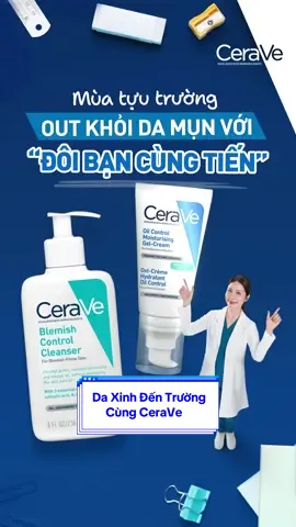 ĐÔI BẠN CÙNG TIẾN CHĂM DA MỤN TỪ CERAVE Mùa tựu trường đã điểm, có mom nào bắt cặp với bạn bè để tạo đôi bạn cùng tiến thành công chưa? CeraVe trước nhé! Giới thiệu đôi bạn cùng tiến chăm da mụn với combo sữa rửa mặt giảm mụn Blemish Control Cleanser và gel dưỡng ẩm kiềm dầu Oil Control Moisturising Gel-Cream chỉ với 2 bước: 💙Rửa mặt với Blemish Control có đất sét hút dầu và Salicylic Acid làm sạch sâu bụi bẩn và bã nhờn sâu bên trong lỗ chân lông. 💙Thoa thêm gel dưỡng ẩm kiềm dầu Oil Control Moisturising Gel-Cream cho da cân bằng dầu thừa, kiềm dầu lên đến 8h.  Thử ngay nhé! #CeraVe #CeraVeVietNam #OutTrinhLamSach #SachAmChuanChuyenDa #ChamSocDa 