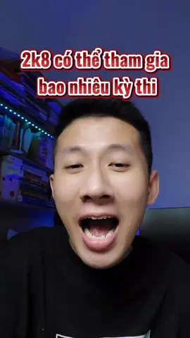 2k8 có thể tham gia bao nhiêu kỳ thi #LearnOnTikTok #biquyetdodaihoc #hoccungtiktok #thpt #2k8  