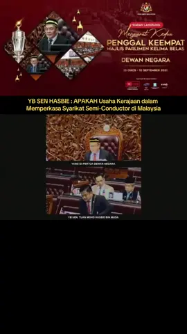 Soalan saya di Dewan Negara mengenai industri semikonduktor Malaysia. #MadaniBekerja 